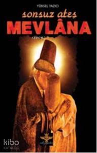 Sonsuz Ateş Mevlana