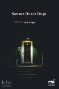 Sonsuz Huzur Düşü