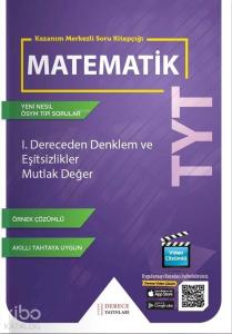 Sonuç Derece Yayınları TYT Matematik I. Dereceden Denklem ve Eşitsizlikler  Mutlak Değer Sonuç Derece