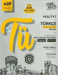 Soru Kalesi Yayınları TYT Türkçe Konu Anlatım Föyleri Konu Anlatım Föyleri ADF Soru Kalesi