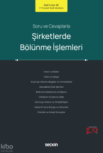 Soru ve Cevaplarla Şirketlerde Bölünme İşlemleri