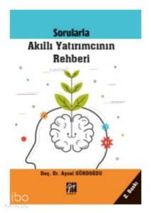 Sorularla Akıllı Yatırımcının Rehberi