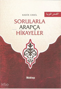 Sorularla Arapça Hikayeler
