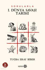 Sorularla I. Dünya Savaşı Tarihi
