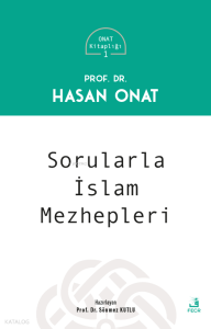 Sorularla İslam Mezhepleri