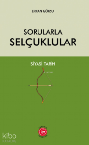 Sorularla Selçuklular Siyasi Tarih