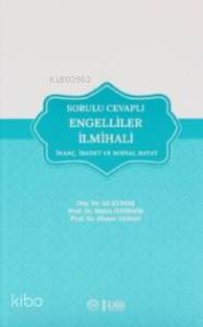 Sorulu Cevaplı Engelliler İlmihali