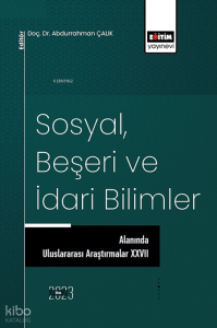 Sosyal Beşeri ve İdari Bilimler Alanında Uluslararası Araştırmalar 27