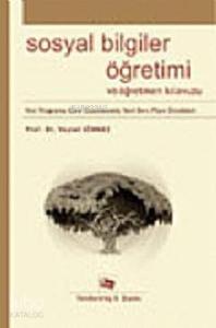 Sosyal Bilgiler Öğretimi ve Öğretmen Kılavuzu