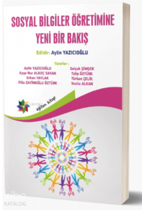 Sosyal Bilgiler Öğretimine Yeni Bir Bakış