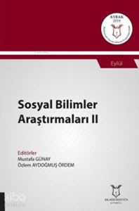 Sosyal Bilimler Araştırmaları II;(Aybak 2019 Eylül)
