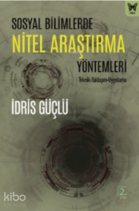 Sosyal Bilimlerde Nitel Araştırma Yöntemleri