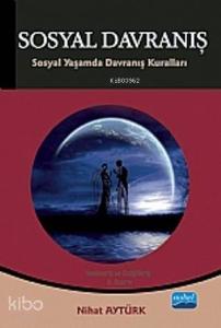 Sosyal Davranış; Sosyal Yaşamda Davranış Kuralları