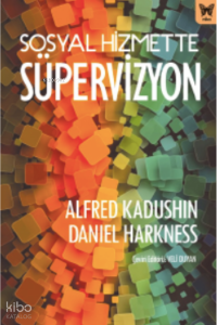 Sosyal Hizmette Süpervizyon