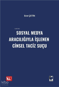 Sosyal Medya Aracılığıyla İşlenen Cinsel Taciz Suçu