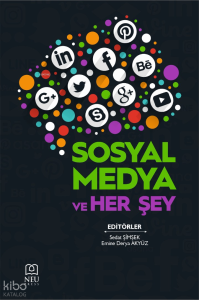 Sosyal Medya ve Her Şey