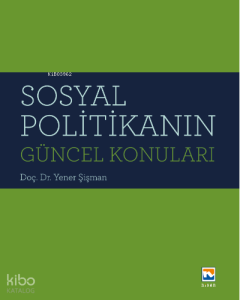 Sosyal Politikanın Güncel Konuları