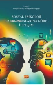 Sosyal Psikoloji Paradigmalarına Göre İletişim