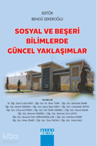 Sosyal ve Beşeri Bilimlerde Güncel Yaklaşımlar