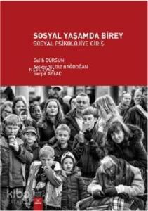 Sosyal Yaşamda Birey; Sosyal Psikolojiye Giriş