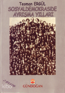 Sosyaldemokraside Ayrışma Yılları