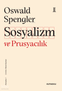 Sosyalizm ve Prusyacılık;Duruşma: 1