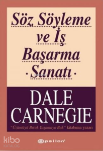 Söz Söyleme ve İş Başarma Sanatı