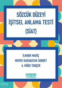 Sözcük Düzeyi İşitsel Anlama Testi (SİAT)