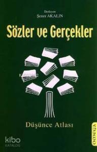 Sözler ve Gerçekler; Düşünce Atlası