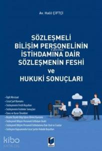 Sözleşmeli Bilişim Personelinin İstihdamına Dair Sözleşmenin Feshi ve Hukuki Sonuçları