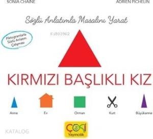 Sözlü Anlatımla Masalı Yarat - Kırmızı Başlıklı Kız