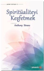 Spiritüaliteyi Keşfetmek