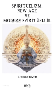 Spiritüelizm, New Age ve Modern Spiritüellik