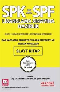 SPK Lisanslama Sınavına Hazırlık - Dar Kapsamlı Sermaye Piyasası Mevzuatı ve Meslek Kuralları Slayt Kitap; Düzey 1, Konut Değerleme, Gayrimenkul Değerleme
