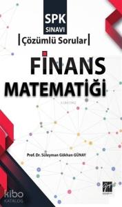 SPK Sınavı Finans Matematiği Çözümlü Sorular