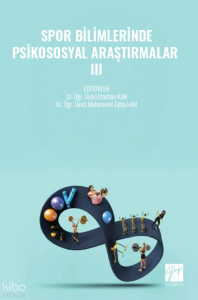 Spor Bilimlerinde Psikososyal Araştırmalar III