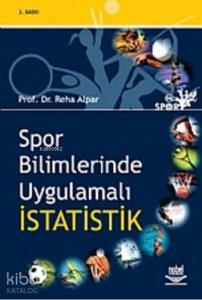 Spor Bilimlerinde Uygulamalı İstatistik