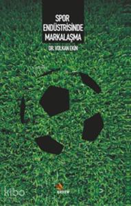Spor Endüstrisinde Markalaşma