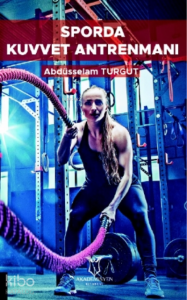 Sporda Kuvvet Antrenmanı