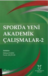 Sporda Yeni Akademik Çalışmalar 2