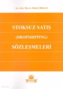 Stoksuz Satış (Dropshipping) Sözleşmeleri