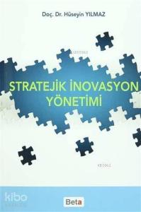Stratejik İnovasyon Yönetimi