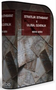 Stratejik İstihbarat ve Ulusal Güvenlik