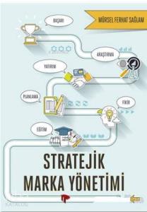 Stratejik Marka Yönetimi
