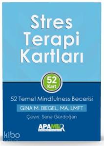 Stres Terapi Kartları - 52 Temel Mindfulness Becerisi