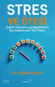 Stres ve Ötesi