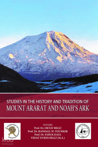 Studies in The History and Tradition of Mount Ararat and Noah’s Ark