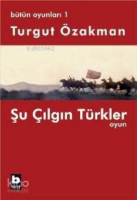 Şu Çılgın Türkler; Bütün Oyunları 1