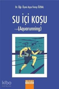 Su İçi Koşu (Aquarunning)