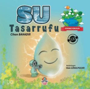 Su Tasarrufu - Dünyamızı Koruyalım